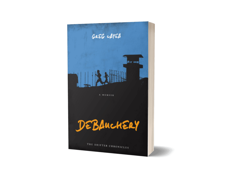 The Drifter Chronicles Volume 2- Debauchery